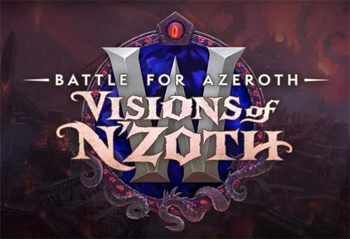 魔兽世界8.3版本恩佐斯的愿景新内容是什么 魔兽世界8.3版本恩佐斯的愿景新内容介绍