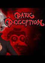 黑暗欺骗 (Dark Deception)1_3章破解中文版 v1.6.1 百度网盘下载(黑暗欺骗最新版下载