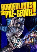 无主之地：前传 (Borderlands: The Pre_Sequel)中文破解版v7.6下载(无主之地前传下载