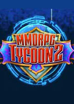 MMORPG大亨2 (MMORPG Tycoon 2)PC中文版v0.19.14下载(MMORPG游戏大亨2破解版下载)