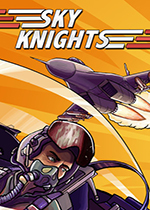 天空骑士 (Sky Knights)PC破解版v19.3下载(天空骑士游戏下载)