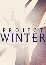 冬日计划 (Project Winter)PC中文破解版下载(冬日计划游戏下载)