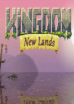 王国：新大陆 (Kingdom:New Lands)集成骷髅岛DLC PC汉化版Build 20171220下载(王国新大陆