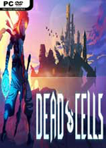 死亡细胞 (Dead Cells)最新PC中文版v28下载(死亡细胞破解版下载)
