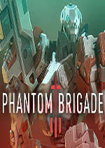 幻影旅团 (Phantom Brigade)PC中文版v0.8.0.B2035 百度网盘下载(幻影旅团破解版下载)