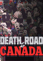 加拿大死亡之路 (Death Road To Canada)汉化中文版v22.08下载(加拿大死亡之路下载)