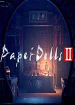 纸人贰 (Paper Dolls 2)PC中文版下载(纸人2游戏下载)
