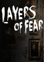 层层恐惧1 (Layers of Fear)集成遗产DLC中文破解版v1.1.1下载(层层恐惧游戏下载)