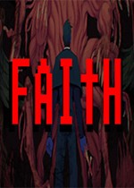 仰望：邪恶的一生 (FAITH: The Unholy Trinity)PC破解版下载(仰望邪恶的一生游戏下载