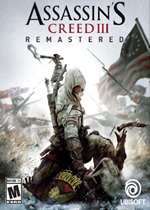 刺客信条3高清重置版 (Assassin’s Creed III Remastered)PC中文版下载(刺客信条3重制版