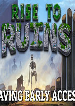 Rise to Ruins PC破解版下载(Rise to Ruins游戏下载)