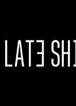 晚班 (Late Shift)PC硬盘版下载(晚班游戏下载)