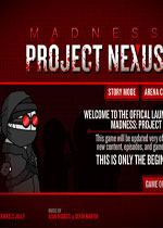 暴力迪吧：联合计划 (Madness Project Nexus)硬盘版下载(暴力迪吧联合计划下载)
