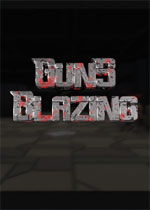 枪林弹雨 (Guns Blazing)PC破解版下载(枪林弹雨游戏下载)