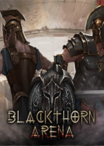黑荆棘角斗场 (Blackthorn Arena)PC中文版下载(黑荆棘角斗场游戏下载)
