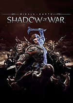 中土世界：战争之影 (Middle Earth:Shadow of War)黄金中文破解版下载(中土世界战争之