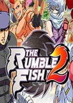 斗鱼2 (The Rumble Fish 2)PC中文版下载(斗鱼2游戏下载)