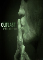 逃生：告密者 (Outlast: Whistleblower)中文破解版 百度网盘下载(逃生告密者中文版下