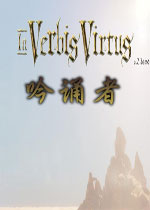 吟诵者 (In Verbis Virtus)中文破解版v1.0.2420 百度网盘下载(吟诵者in verbis virtus下载