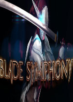 刀剑交响曲 (Blade Symphony)破解版 百度网盘下载(刀剑交响曲下载)