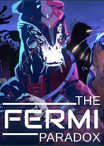 费米悖论 (The Fermi Paradox)PC破解版下载(费米悖论游戏下载)