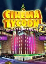 电影大亨2电影也疯狂 (Cinema Tycoon 2:Movie Mania)正式版下载(电影大亨2下载)