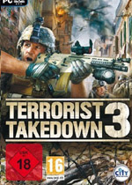 反恐特遣队3 (Terrorist Takedown 3)硬盘版下载(反恐特遣队3下载)
